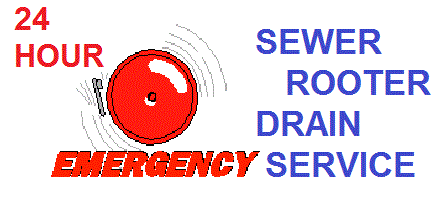 24 Hour Emergency Sewer Rooter Drain Service