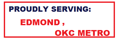 Proudly Serving Edmond, OKC  Metro
